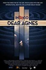 Watch Intrigo: Dear Agnes Alluc