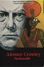 Watch Aleister Crowley The Beast 666 Online Alluc