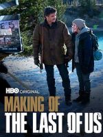 Watch Making of \'The Last of Us\' Alluc