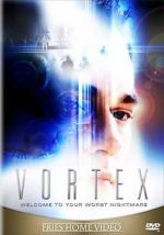 Watch Vortex Online Alluc