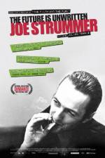 Watch Joe Strummer: The Future Is Unwritten Alluc