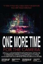 Watch One More Time for the Camera (Short 2014) Online Alluc