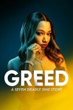 Watch Greed: A Seven Deadly Sins Story Alluc