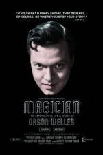 Watch Magician: The Astonishing Life and Work of Orson Welles Alluc