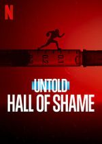 Watch Untold: Hall of Shame Alluc