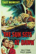 Watch The Sun Sets at Dawn Online Alluc