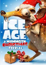 Watch Ice Age: A Mammoth Christmas (TV Short 2011) Online Alluc