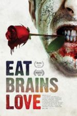 Watch Eat Brains Love Online Alluc