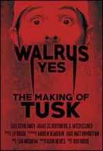 Watch Walrus Yes: The Making of Tusk Alluc
