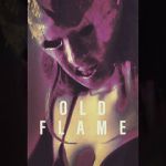Watch Old Flame Online Alluc