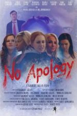 Watch No Apology Online Alluc