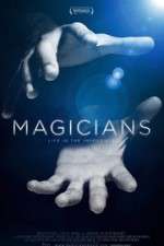 Watch Magicians: Life in the Impossible Alluc