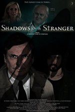 Watch Shadows of a Stranger Alluc