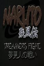 Watch Naruto Shippuden Dreamers Fight - Part One Online Alluc