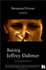 Watch Raising Jeffrey Dahmer Online Alluc