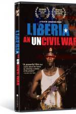 Watch Liberia An Uncivil War Alluc