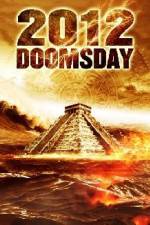 Watch 2012 Doomsday Alluc
