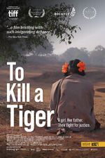 Watch To Kill a Tiger Online Alluc