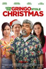 Watch How the Gringo Stole Christmas Alluc