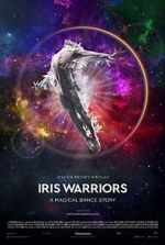 Watch Iris Warriors Online Alluc