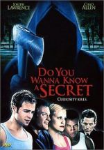 Watch Do You Wanna Know a Secret? Online Alluc