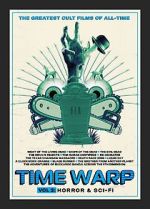 Watch Time Warp: The Greatest Cult Films of All-Time- Vol. 2 Horror and Sci-Fi Alluc