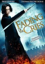 Watch Fading of the Cries Online Alluc