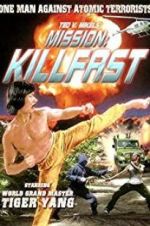 Watch Mission: Killfast Alluc