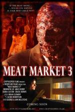 Watch Meat Market 3 Alluc