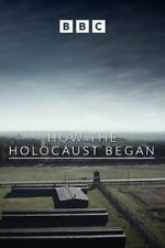 Watch How the Holocaust Began Alluc