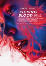 Watch Kicking Blood Online Alluc