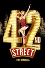 Watch 42nd Street: The Musical Alluc