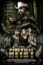 Watch The Pineville Heist Online Alluc
