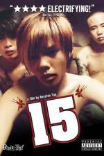 Watch 15 The Movie Alluc