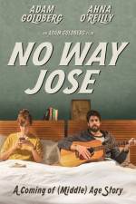 Watch No Way Jose Online Alluc