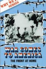 Watch War Comes to America Alluc