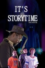 Watch It\'s Storytime: The Movie Online Alluc
