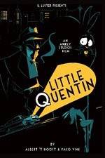 Watch Little Quentin Online Alluc