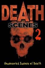 Watch Death Scenes 2 Alluc