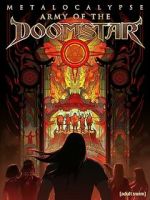 Watch Metalocalypse: Army of the Doomstar Alluc