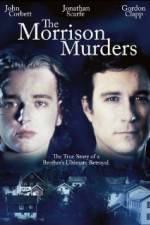 Watch The Morrison Murders Based on a True Story Online Alluc