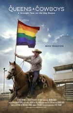 Watch Queens & Cowboys: A Straight Year on the Gay Rodeo Online Alluc