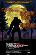 Watch The Bloody Rage of Bigfoot Alluc