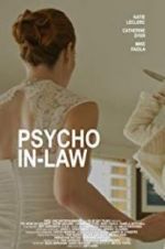 Watch Psycho In-Law Online Alluc