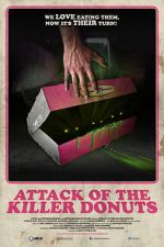 Watch Attack of the Killer Donuts Online Alluc