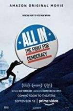 Watch All In: The Fight for Democracy Alluc