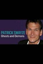 Watch Patrick Swayze: Ghosts and Demons Alluc