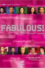 Watch Fabulous The Story of Queer Cinema Alluc