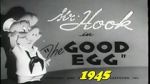 Watch The Good Egg (Short 1945) Online Alluc