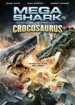 Watch Mega Shark vs. Crocosaurus Online Alluc